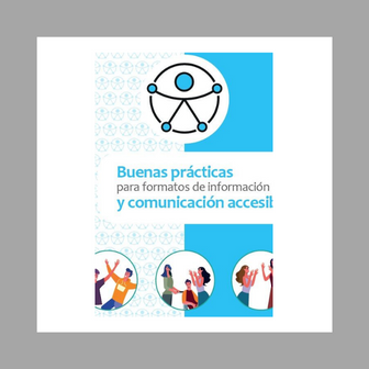 Portada del libro Buenas prácticas para formatos de información y comunicación accesibles